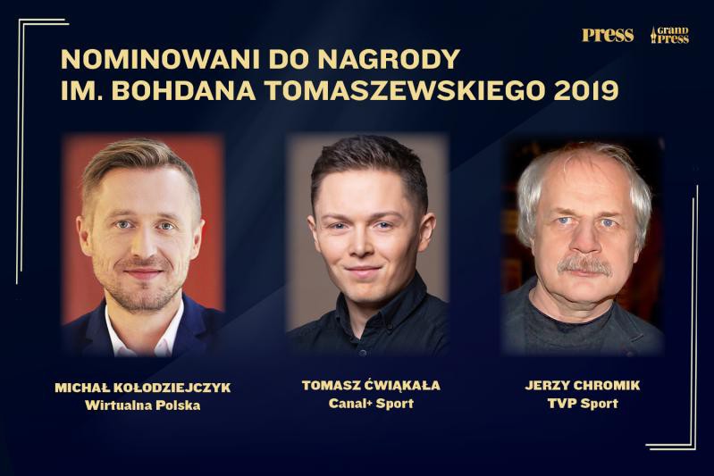 Michał Kołodziejczyk z Wirtualnej Polski, Tomasz Ćwiąkała z Canal+ Sport oraz Jerzy Chromik z TVP Sport mają szansę otrzymać 10 grudnia Nagrodę im. Bohdana Tomaszewskiego